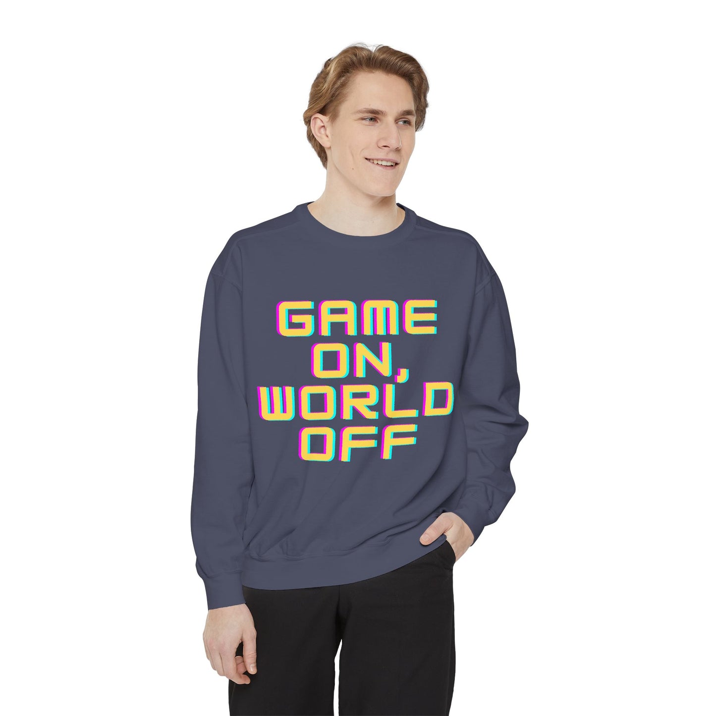 Game On, World Off Unisex Garment-Dyed Sweatshirt - Casual Gaming Apparel