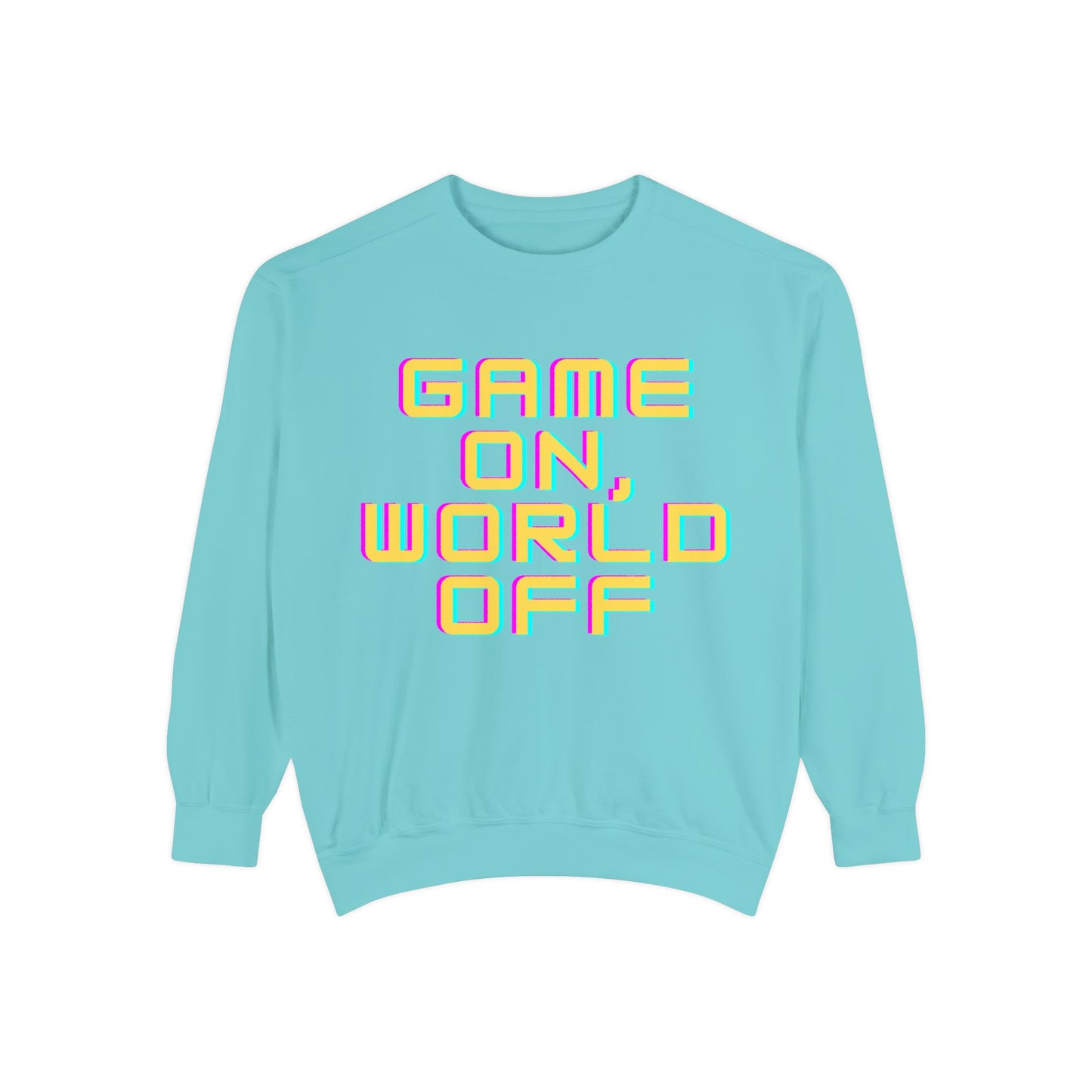 Game On, World Off Unisex Garment-Dyed Sweatshirt - Casual Gaming Apparel