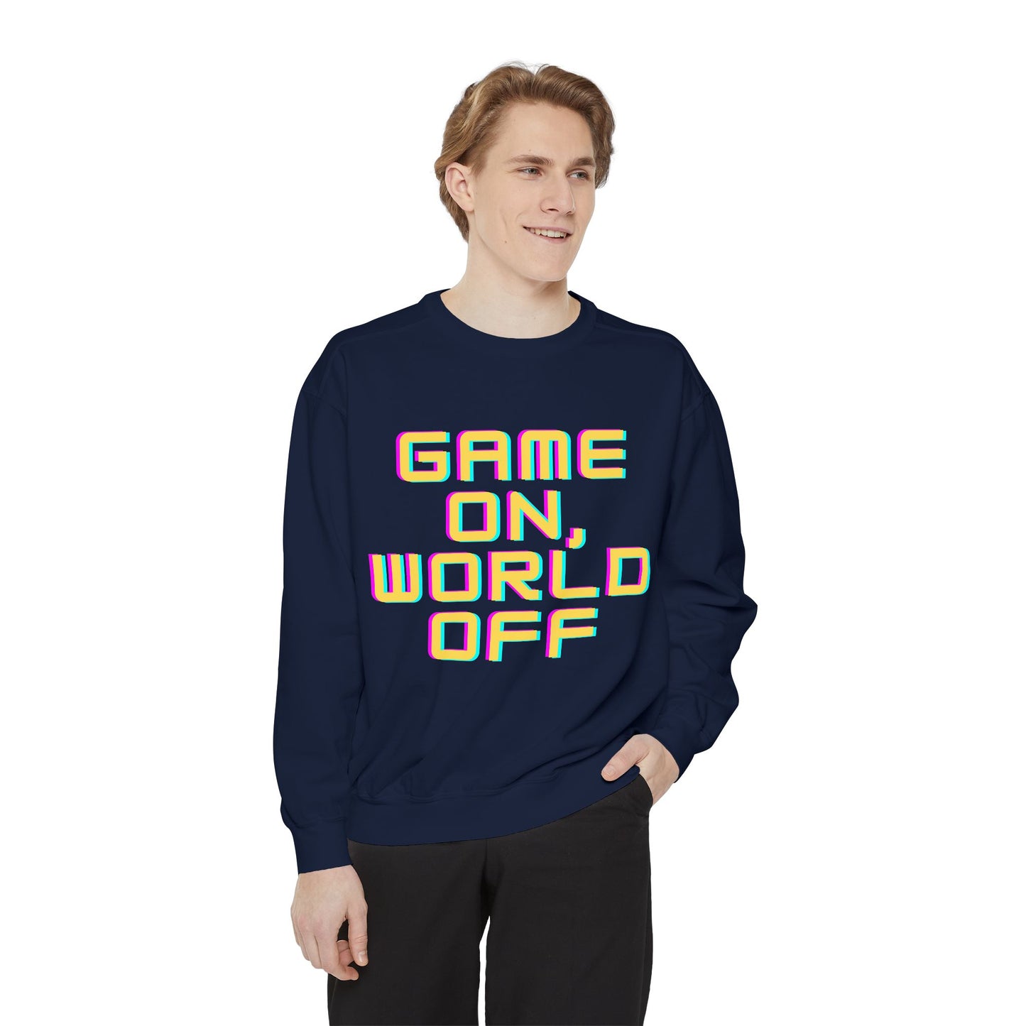 Game On, World Off Unisex Garment-Dyed Sweatshirt - Casual Gaming Apparel